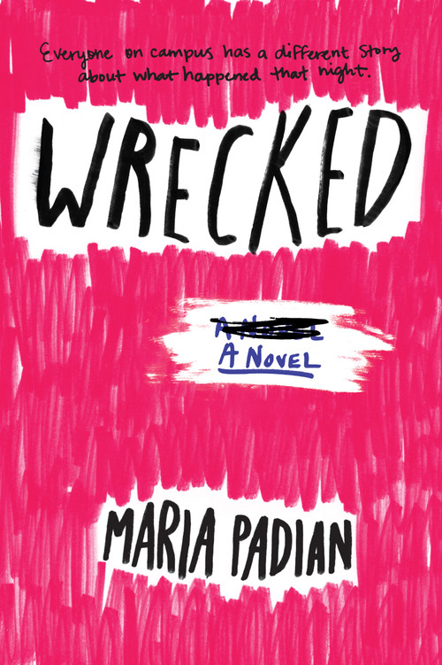 Wrecked by Maria Padian, 9781616207458