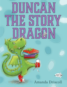 Duncan the Story Dragon - 9780385755108 by Amanda Driscoll, 9780385755108