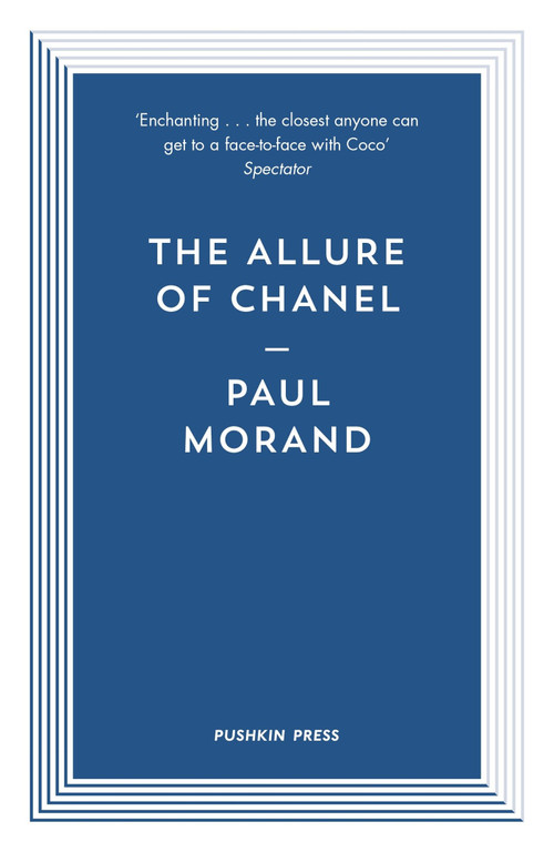 The Allure of Chanel by Paul Morand, Euan Cameron, 9781782273677