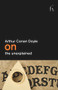 On the Unexplained by Arthur Conan Doyle, 9781843916239