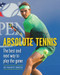 Absolute Tennis (The Best And Next Way To Play The Game) by Marty Smith, Fred Stolle, 9781937559748
