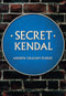 Secret Kendal by Graham Stables, 9781445668048