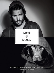 Men & Dogs by Alice Chaygneaud-Dupuy, Marie-Eva Chopin, 9780143132110