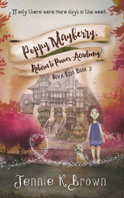 Poppy Mayberry, Return to Power Academy by Jennie K. Brown, 9781945107894