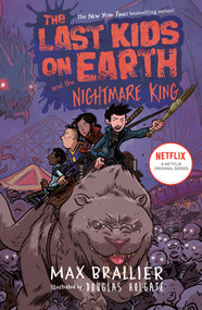 The Last Kids on Earth and the Nightmare King by Max Brallier, Douglas Holgate, 9780425288719