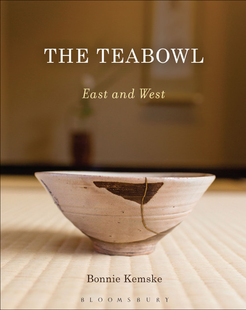 The Teabowl (East and West) by Bonnie Kemske, 9781472585608
