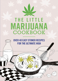 The Little Marijuana Cookbook by Spruce, 9781846015458