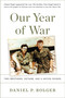 Our Year of War (Two Brothers, Vietnam, and a Nation Divided) by Daniel P. Bolger, 9780306903267
