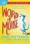 Word of Mouse - 9780316414012 by James Patterson, Chris Grabenstein, Joe Sutphin, 9780316414012