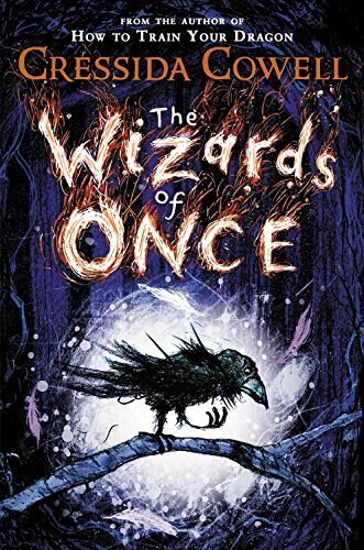 The Wizards of Once by Cressida Cowell, 9780316508339