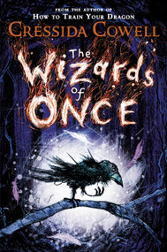 The Wizards of Once by Cressida Cowell, 9780316508339