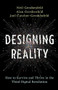 Designing Reality (How to Survive and Thrive in the Third Digital Revolution) by Neil Gershenfeld, Alan Gershenfeld, Joel Cutcher-Gershenfeld, 9780465093472