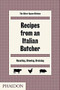 Recipes from an Italian Butcher (Roasting, Stewing, Braising) by The Silver Spoon Kitchen, 9780714874975