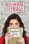 Notes on Being Teenage by Rosalind Jana, 9780750287326