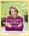 The Good Menopause Guide by Liz Earle, 9781409164180