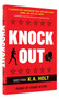 Knockout ((Middle Grade Novel in Verse, Themes of Boxing, Personal Growth, and Self Esteem, House Arrest Companion Book)) by K.A. Holt, 9781452163581