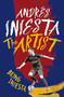 The Artist: Being Iniesta by Andrés Iniesta, 9781472232335
