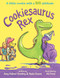 Cookiesaurus Rex by Nate Evans, Amy Fellner Dominy, AG Ford, AG Ford, 9781484767443