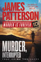 Murder, Interrupted by James Patterson, 9781538744727