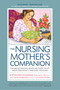 Nursing Mother's Companion 8th Edition (The Breastfeeding Book Mothers Trust, from Pregnancy Through Weaning) by Kathleen Huggins, 9781558329126