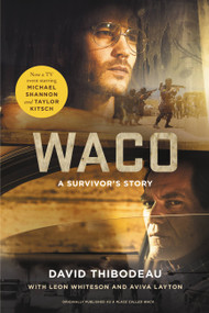 Waco (A Survivor's Story) by David Thibodeau, Leon Whiteson, Aviva Layton, 9781602865730