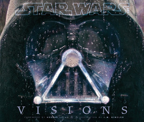 Star Wars Visions by George Lucas, J. W. Rinzler, 9780810995895