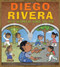Diego Rivera (His World and Ours) by Duncan Tonatiuh, 9780810997318