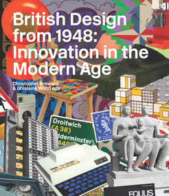 British Design from 1948 (Innovation in the Modern Age) by Ghislaine Wood, Christopher Breward, 9781851776740