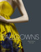Ballgowns (British Glamour Since 1950) - 9781851776849 by Sonnet Stanfill, Oriole Cullen, 9781851776849