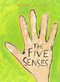 The Five Senses by Hervé Tullet, 9781854375810
