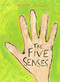 The Five Senses by Hervé Tullet, 9781854375810