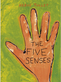 The Five Senses by Hervé Tullet, 9781854375810