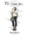 P.S.-- I Made This . . .(PS I Made This) (I See It. I Like It. I Make It.) by Erica Domesek, 9780810996038