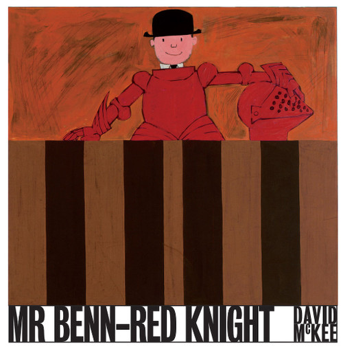 Mr Benn: Red Knight by David McKee, 9781854379900