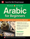 Read and Speak Arabic for Beginners, Third Edition by Jane Wightwick, Mahmoud Gaafar, 9781260031010