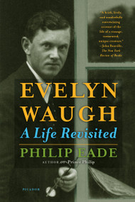 Evelyn Waugh (A Life Revisited) - 9781250143297 by Philip Eade, 9781250143297