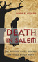 Death in Salem (The Private Lives Behind The 1692 Witch Hunt) by Diane Foulds, 9780762784974