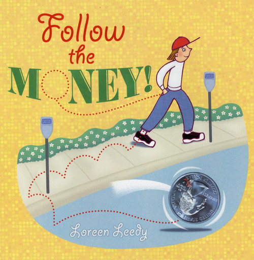 Follow the Money! by Loreen Leedy, 9780823417940