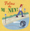 Follow the Money! by Loreen Leedy, 9780823417940