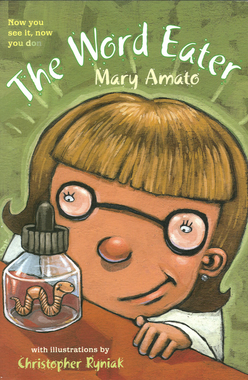 The Word Eater by Mary Amato, Christopher Ryniak, 9780823419401
