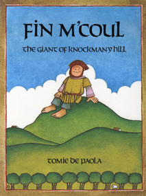 Fin M'Coul (The Giant of Knockmany Hill) by Tomie dePaola, 9780823403851