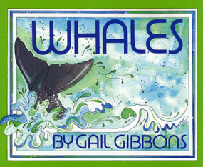 Whales - 9780823410309 by Gail Gibbons, 9780823410309