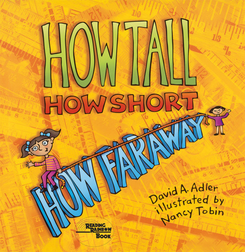 How Tall, How Short, How Faraway? by David A. Adler, Nancy Tobin, 9780823416325