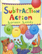 Subtraction Action by Loreen Leedy, 9780823417643