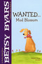 Wanted...Mud Blossom by Betsy Byars, Amanda Haley, 9780823421480