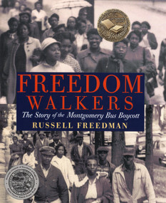 Freedom Walkers (The Story of the Montgomery Bus Boycott) - 9780823421954 by Russell Freedman, 9780823421954