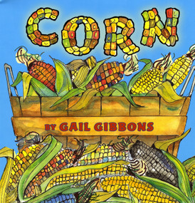Corn - 9780823422456 by Gail Gibbons, 9780823422456
