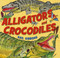 Alligators and Crocodiles by Gail Gibbons, 9780823423439