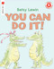 You Can Do It! - 9780823430550 by Betsy Lewin, 9780823430550
