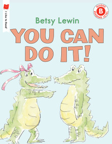 You Can Do It! - 9780823430550 by Betsy Lewin, 9780823430550